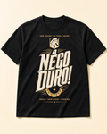 Camiseta A Nego Duro! Preta — Força em Movimento